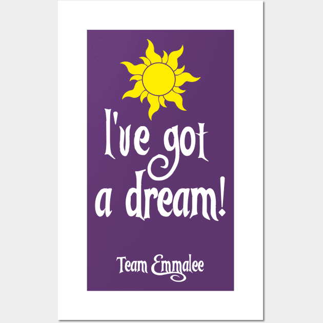 I've Got A Dream! Wall Art by TeamEmmalee